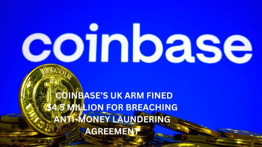 Coinbase Uk Fined 45 Million For Aml Breach Coinaero.jpg