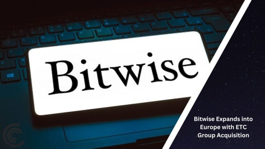 Bitwise Expands Into Europe Etc Group Acquisition Coinaero.jpg