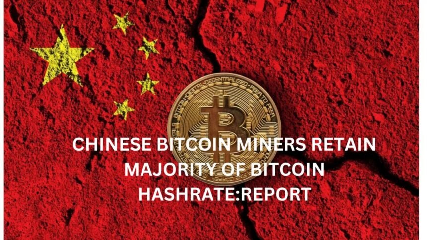 Chinese Bitcoin Miners Dominate Bitcoin Hashrate Coinaero.jpg