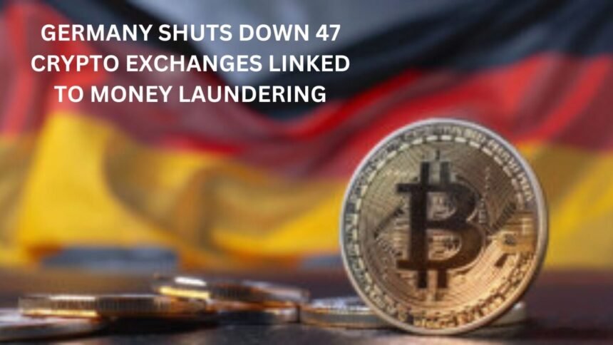 Germany Cracks Down On 47 Crypto Exchanges For Money Laundering.jpg