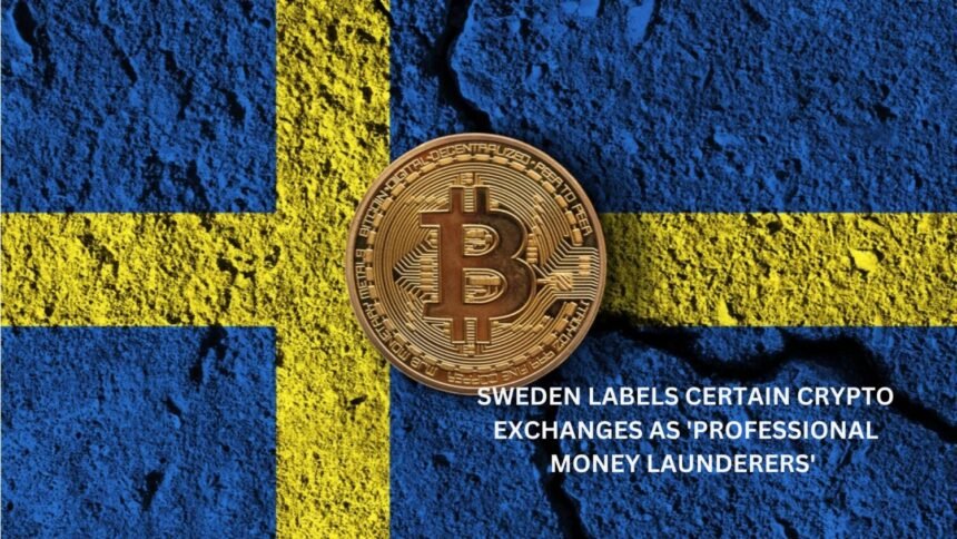 Sweden Labels Crypto Firms As Professional Money Launderers Coinaero.jpg